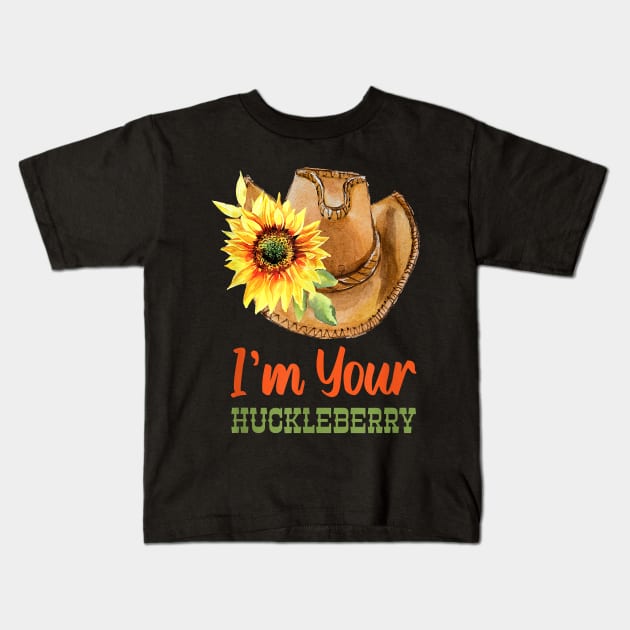 Make Your Cowgirl Hat The Best Friends I'm Your Huckleberry Still Keeping Kids T-Shirt by BondarBeatboxer